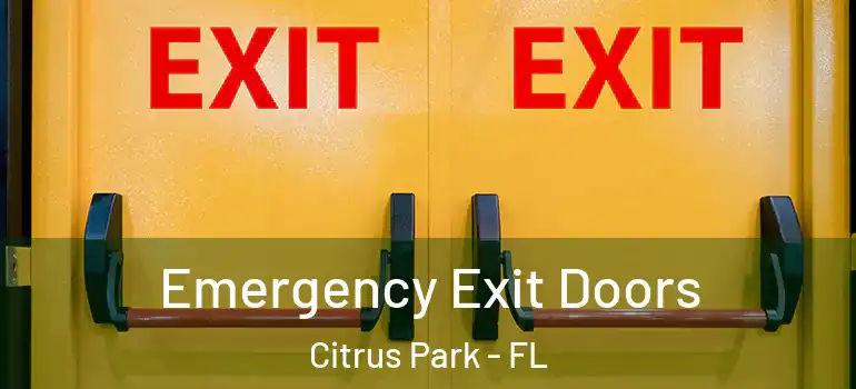 Emergency Exit Doors Citrus Park - FL